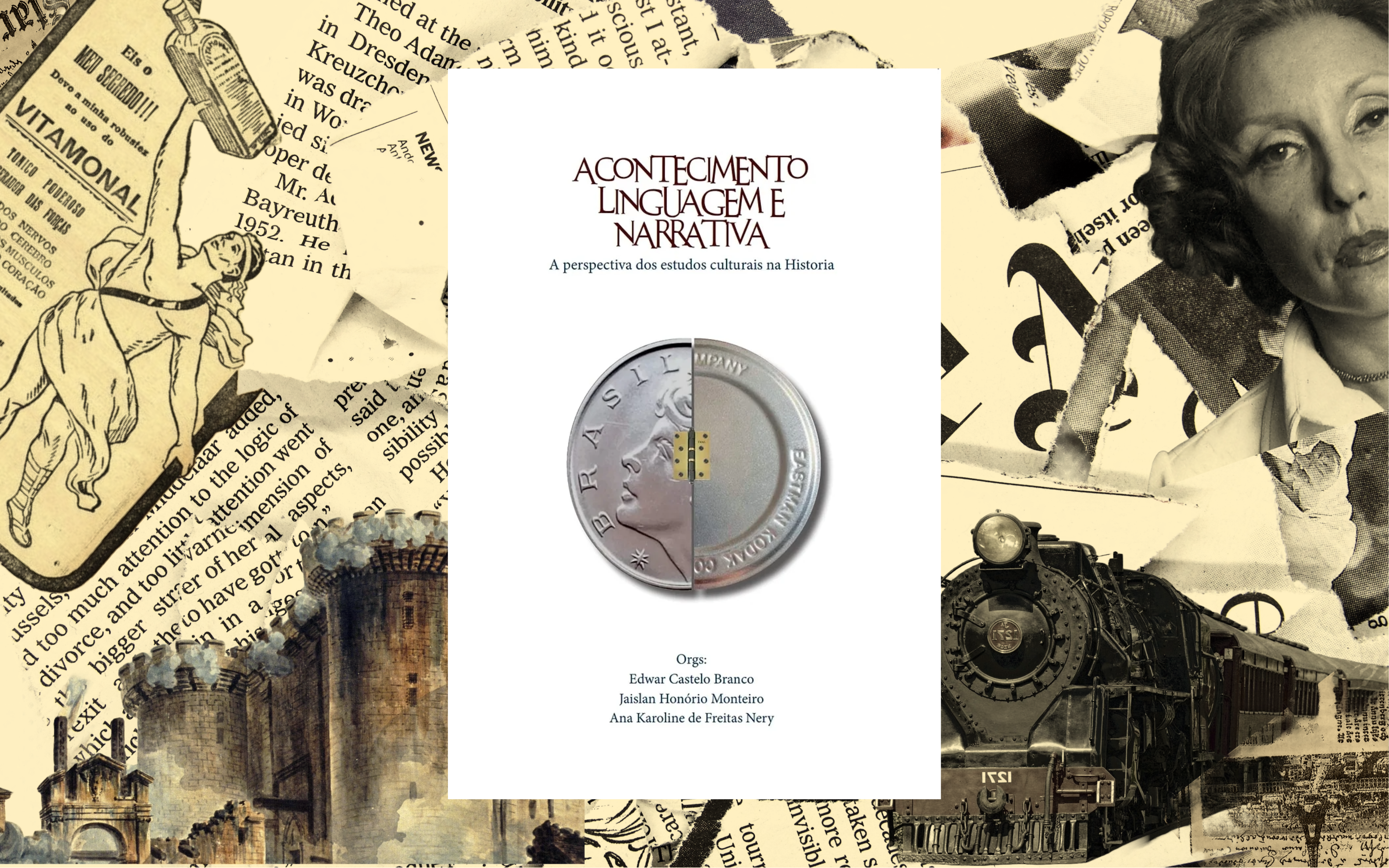 Acontecimento, linguagem e narrativas: a perspectiva dos estudos culturais em história – nova publicação